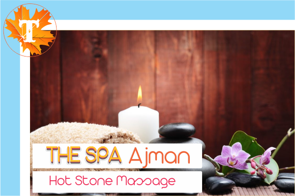 Hot Stone Massage in Ajman